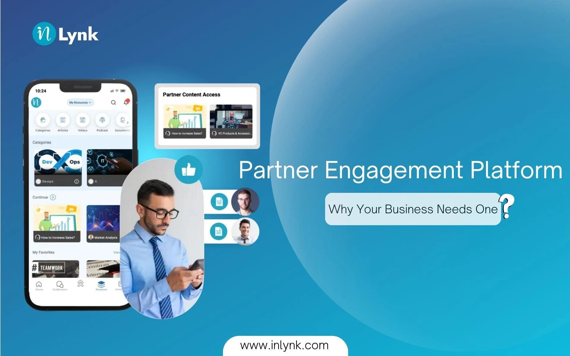 What is a Partner Engagement Platform and Why Your Business Needs One?